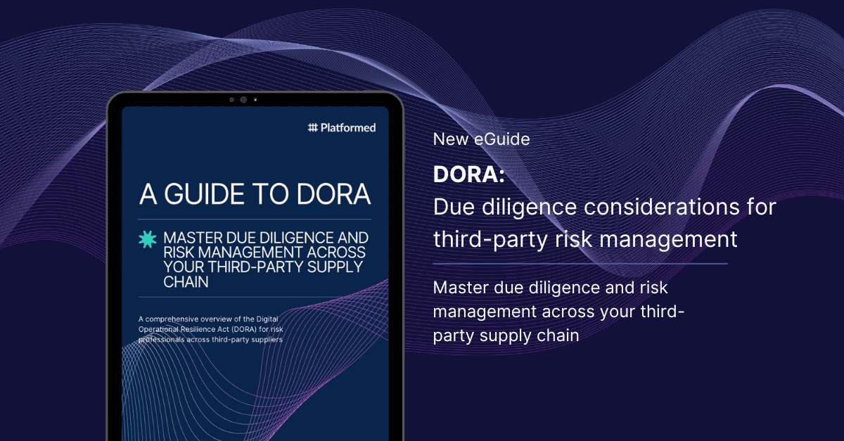 DORA: Due diligence considerations for vendor risk management